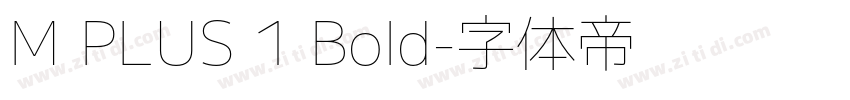 M PLUS 1 Bold字体转换